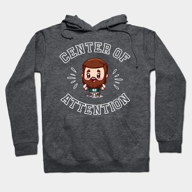 Jason Kelce Centre of Attention Kawaii Shirt (White Text) Hoodie by Curious Sausage